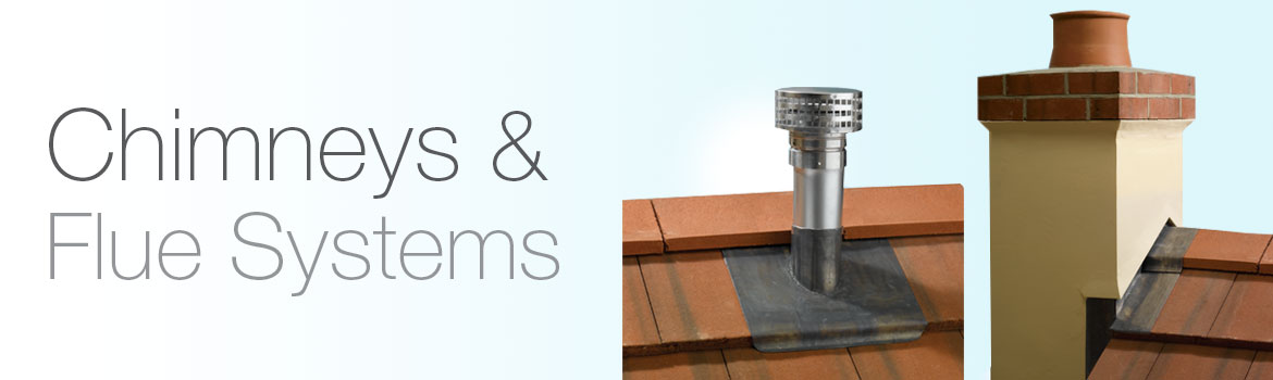 Chimneys and Flues